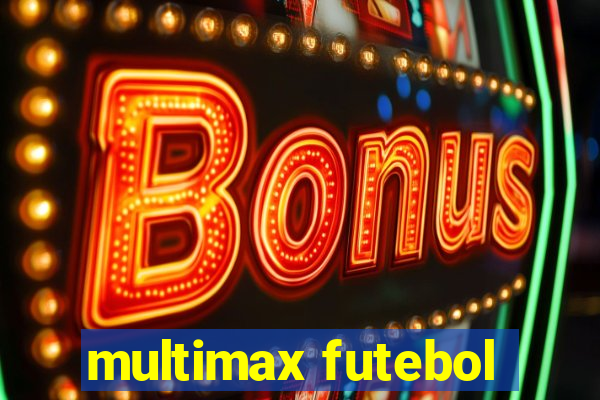 multimax futebol